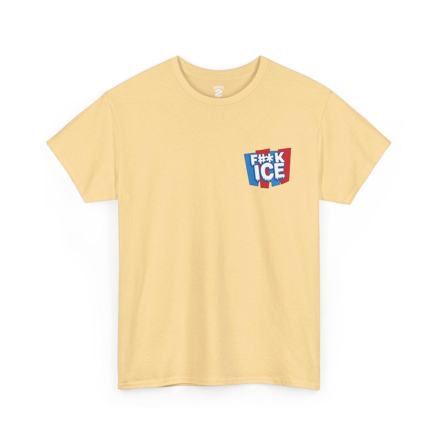 Serve 2 Survive® F#*K ICE T-Shirt