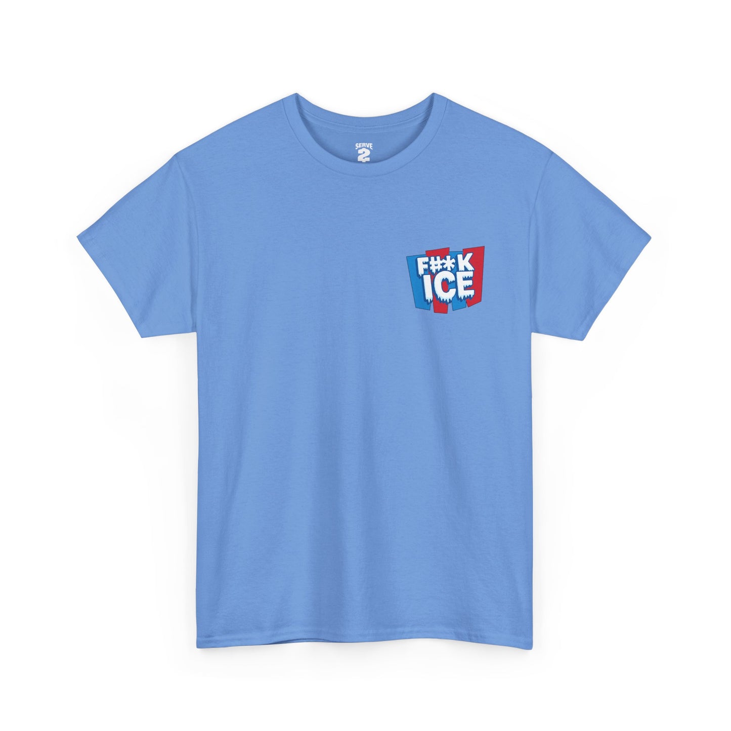 Serve 2 Survive® F#*K ICE T-Shirt