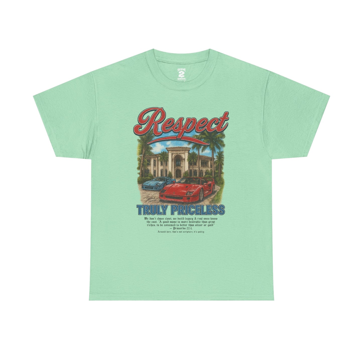 Serve 2 Survive® Respect T-Shirt