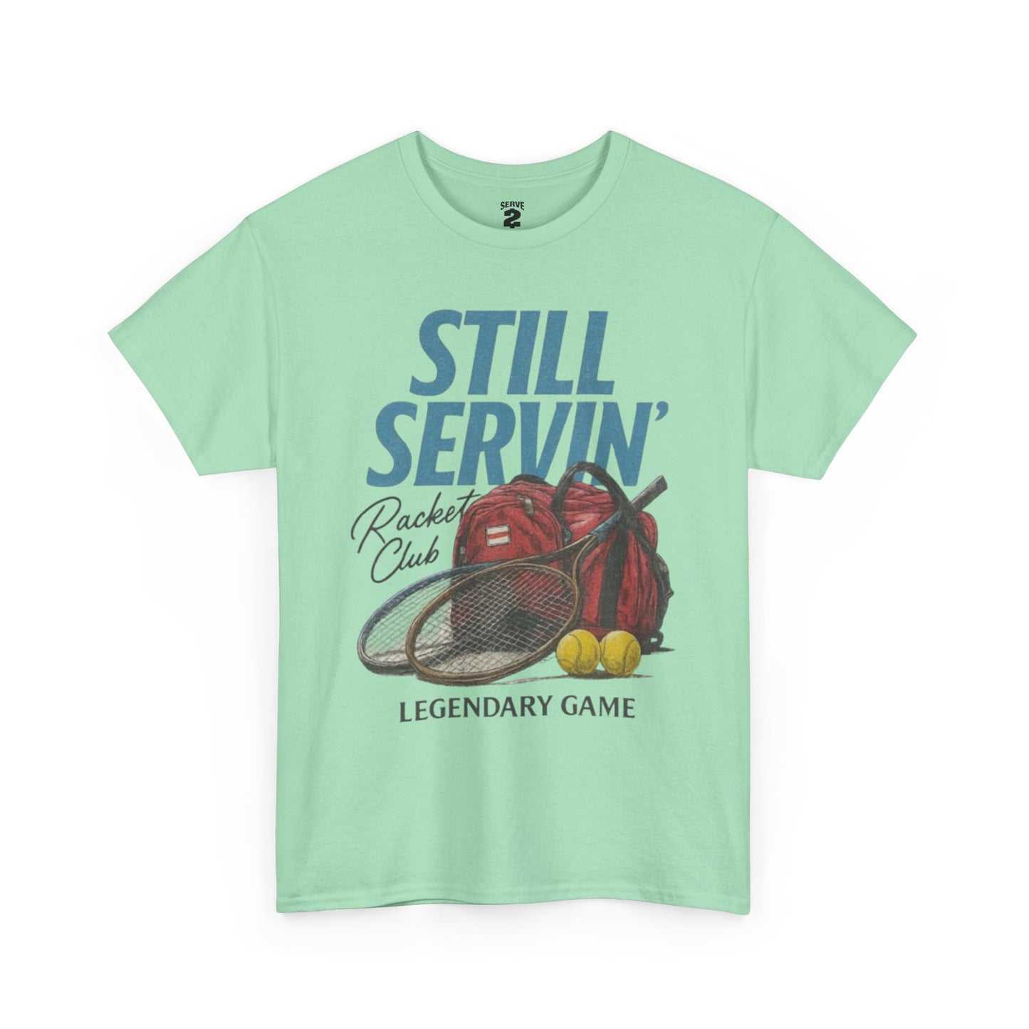 Serve 2 Survive® Still Servin' T-Shirt