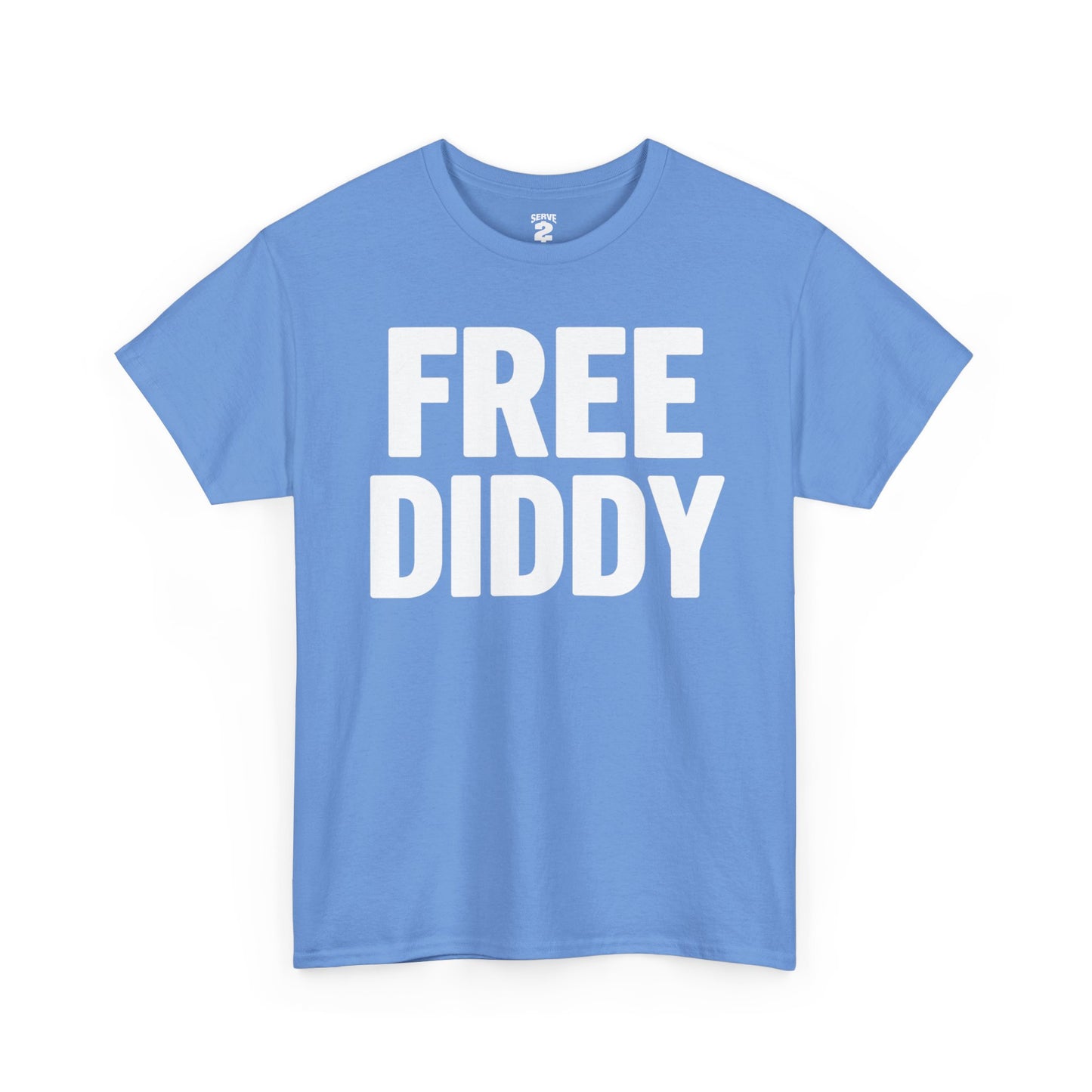 Serve 2 Survive® Free Diddy T-Shirt