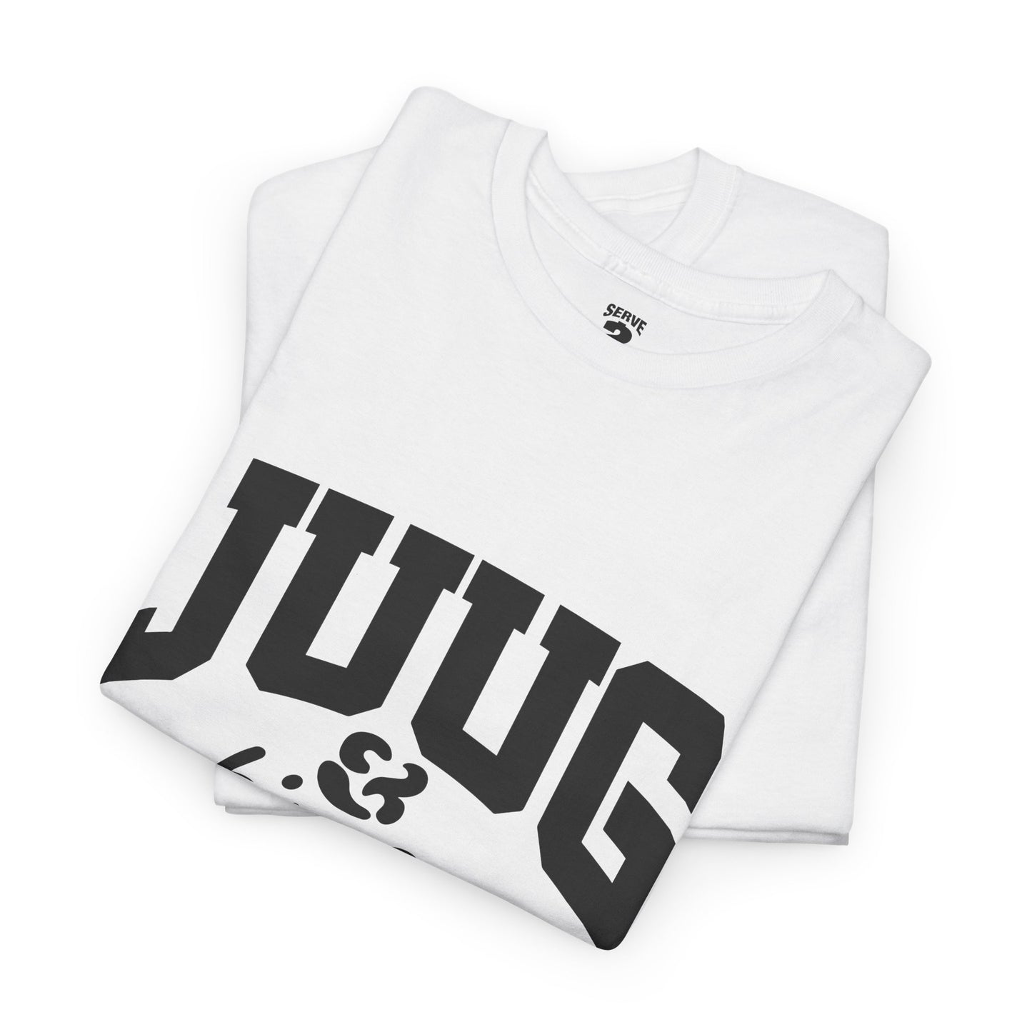 Serve 2 Survive® Juug & Finesse T-Shirt