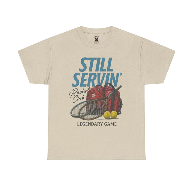 Still Servin' T-Shirt