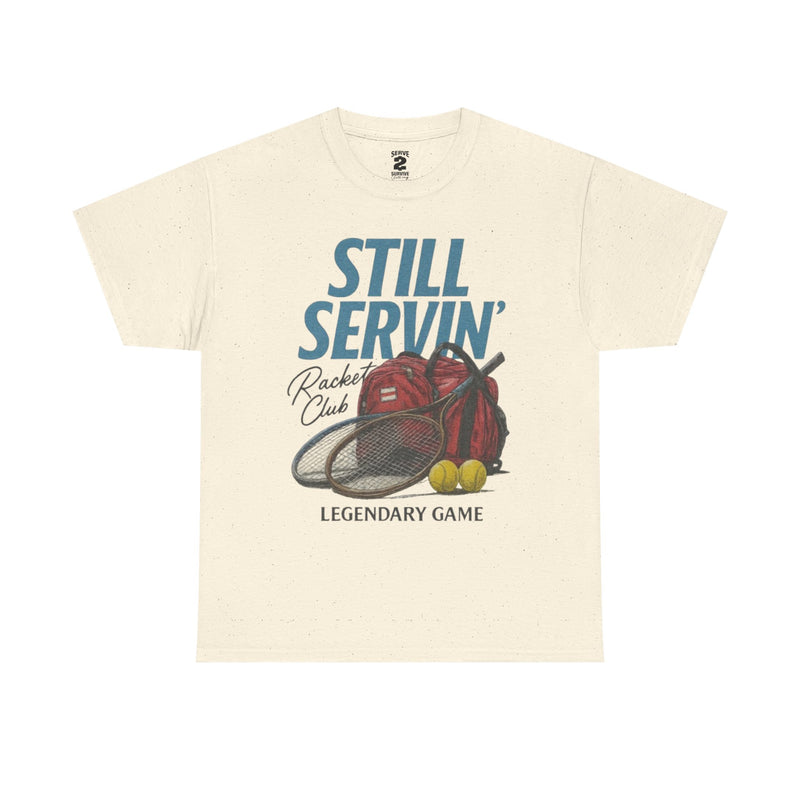 Still Servin' T-Shirt