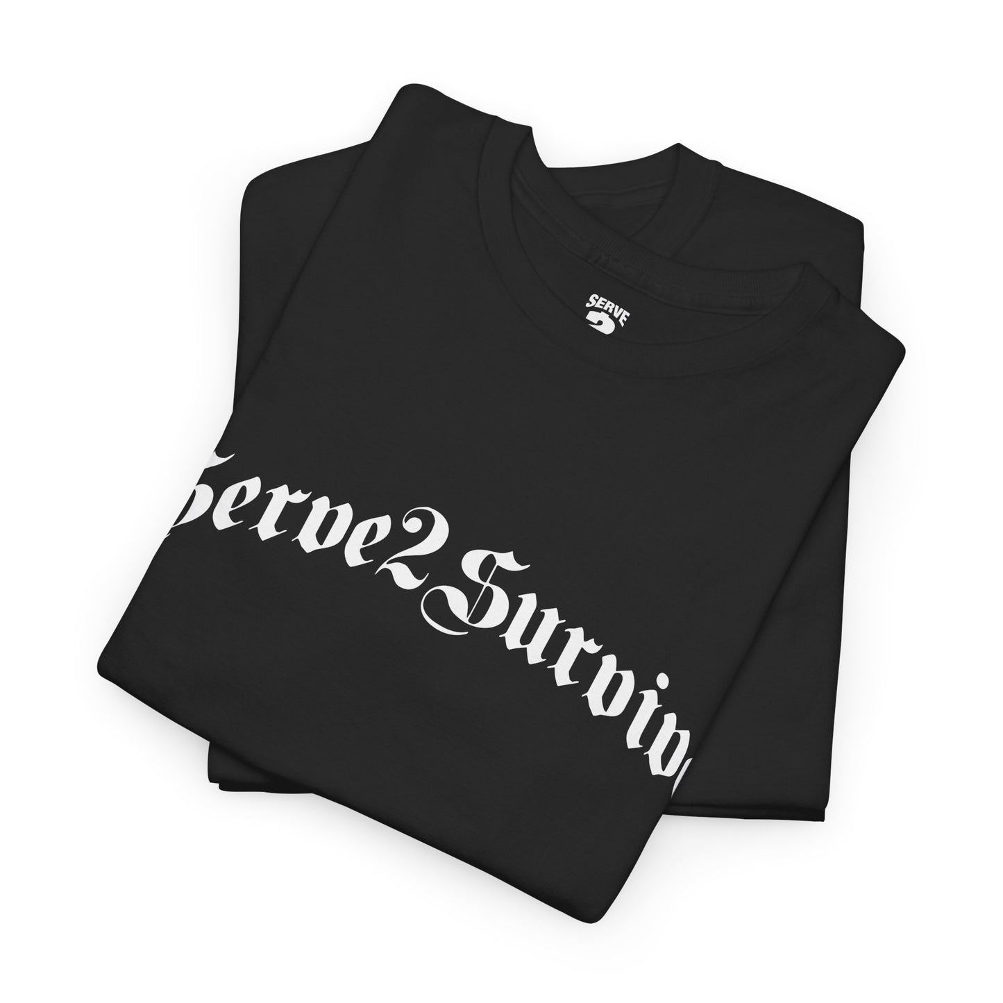 Serve 2 Survive® Old English T-Shirt