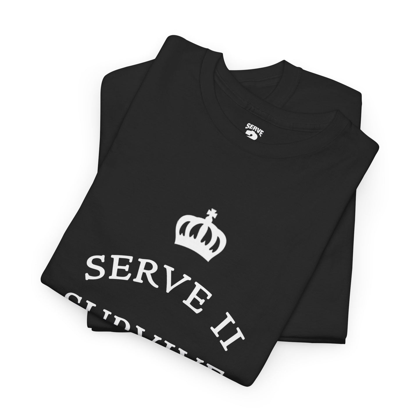 Serve 2 Survive® Crown Talk T-Shirt (White Logo)