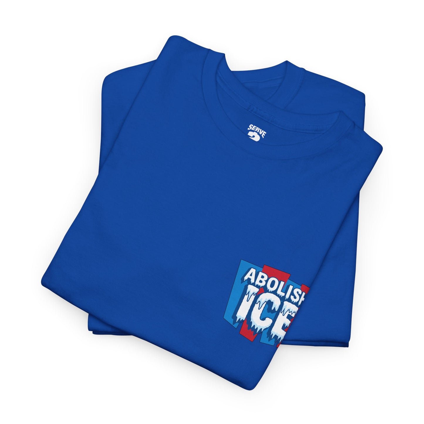 Serve 2 Survive® Abolish ICE T-Shirt