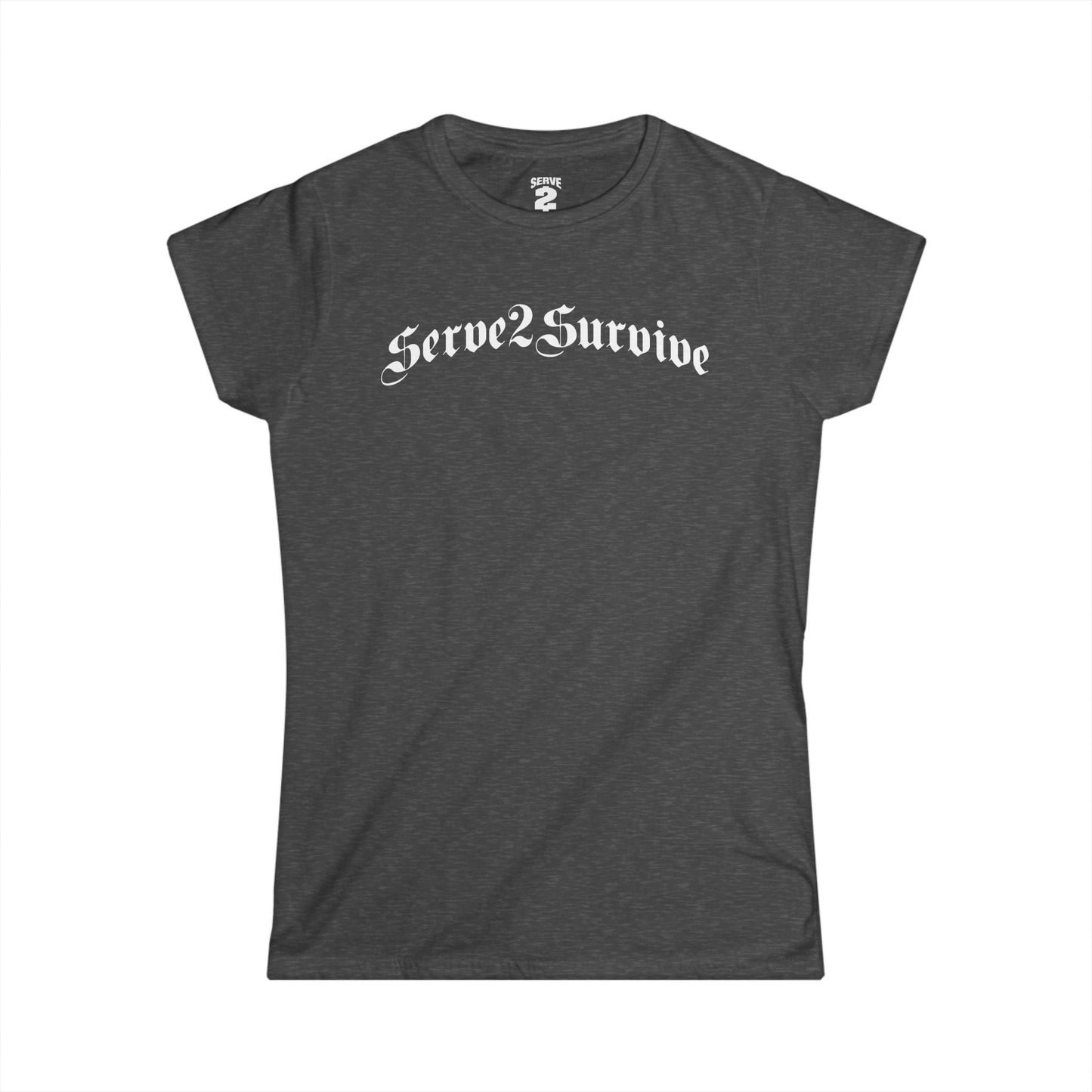 Serve 2 Survive® Old English Women's Softstyle T-Shirt (White Logo)