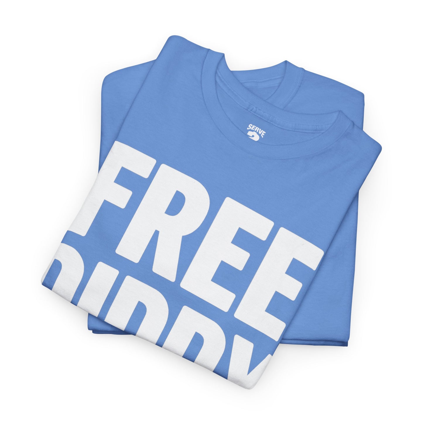 Serve 2 Survive® Free Diddy T-Shirt