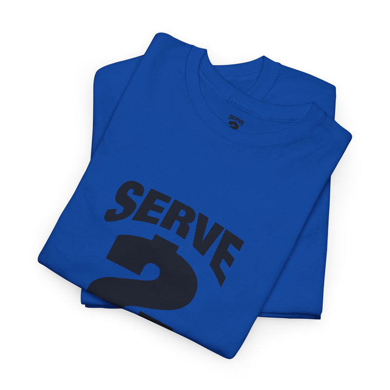 Serve 2 Survive T-Shirt