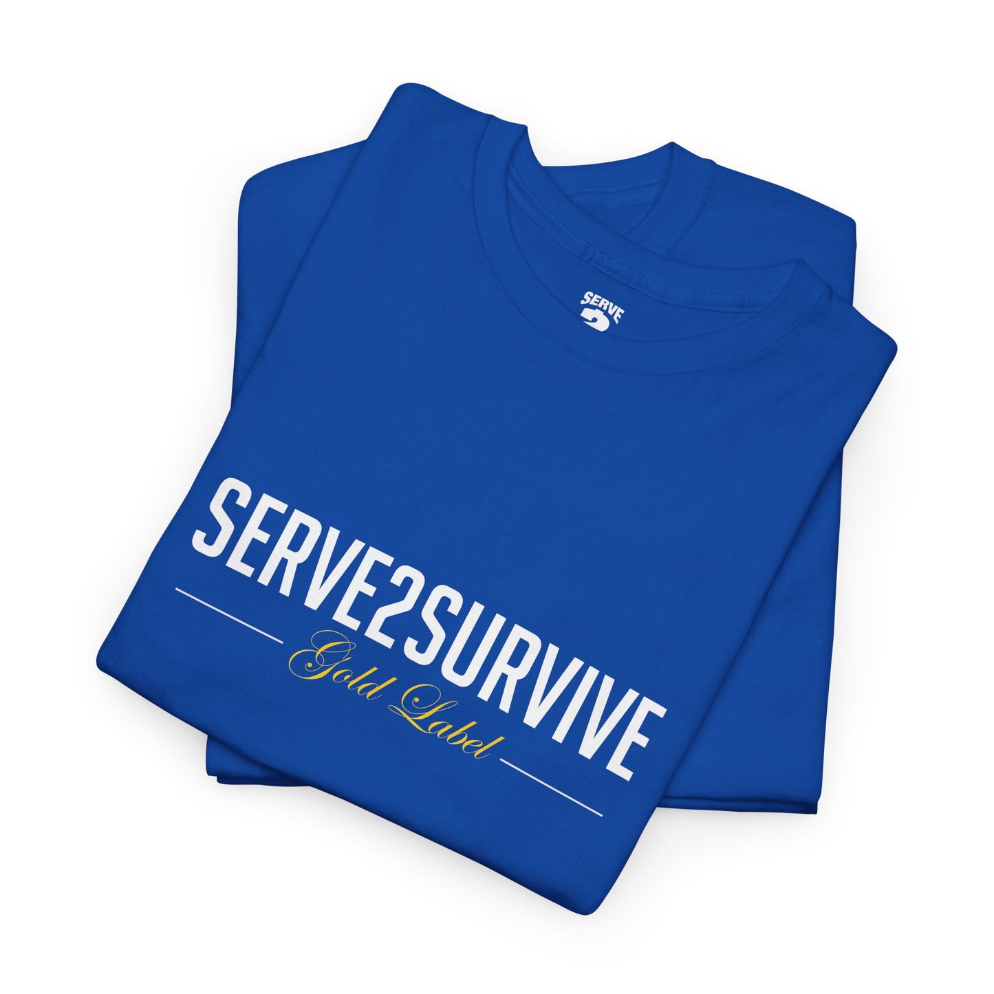Serve 2 Survive® S2S Gold Label T-Shirt