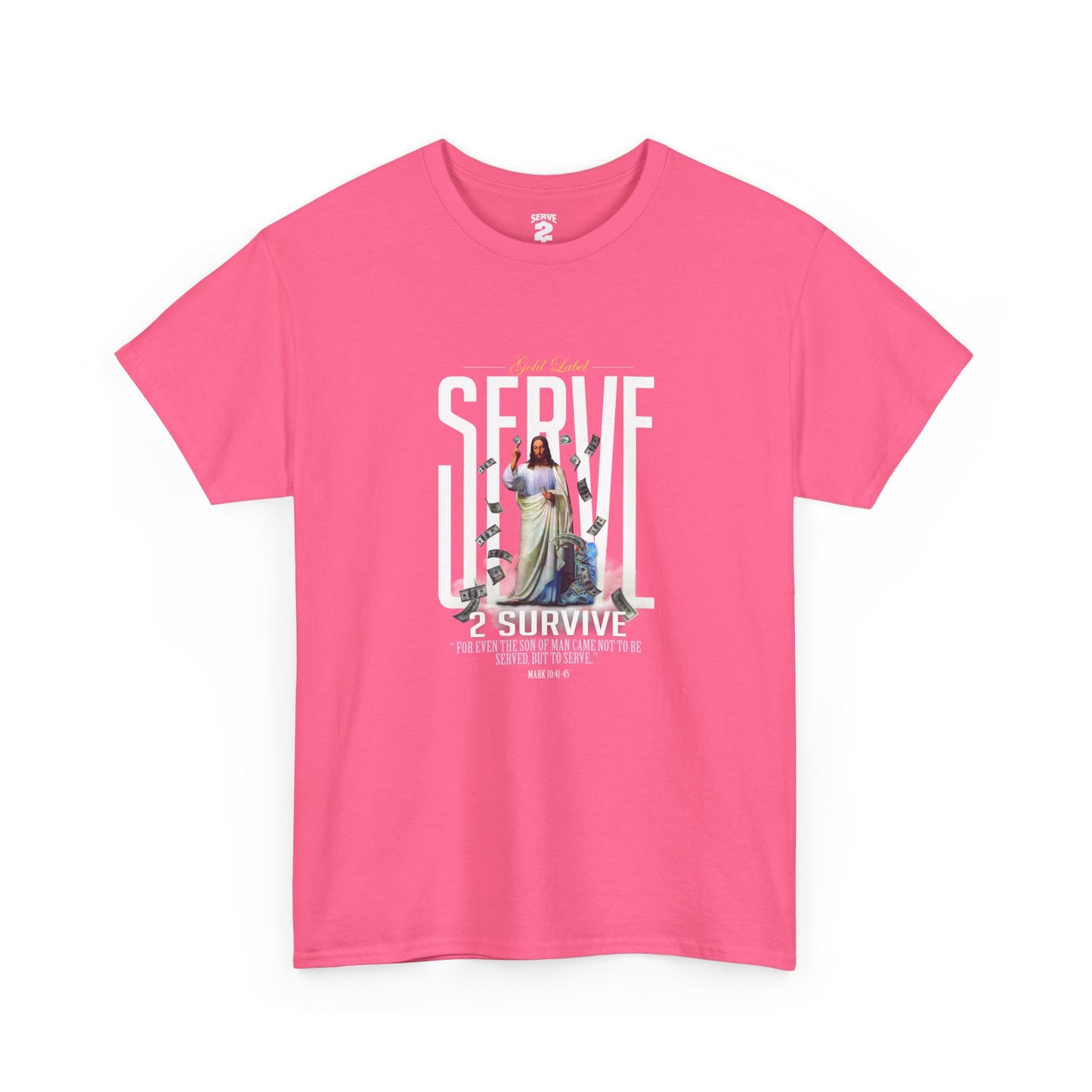 Serve 2 Survive® Serve God T-Shirt