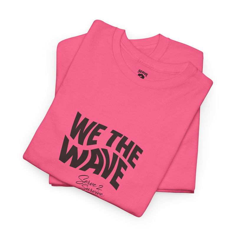 We The Wave TShirt