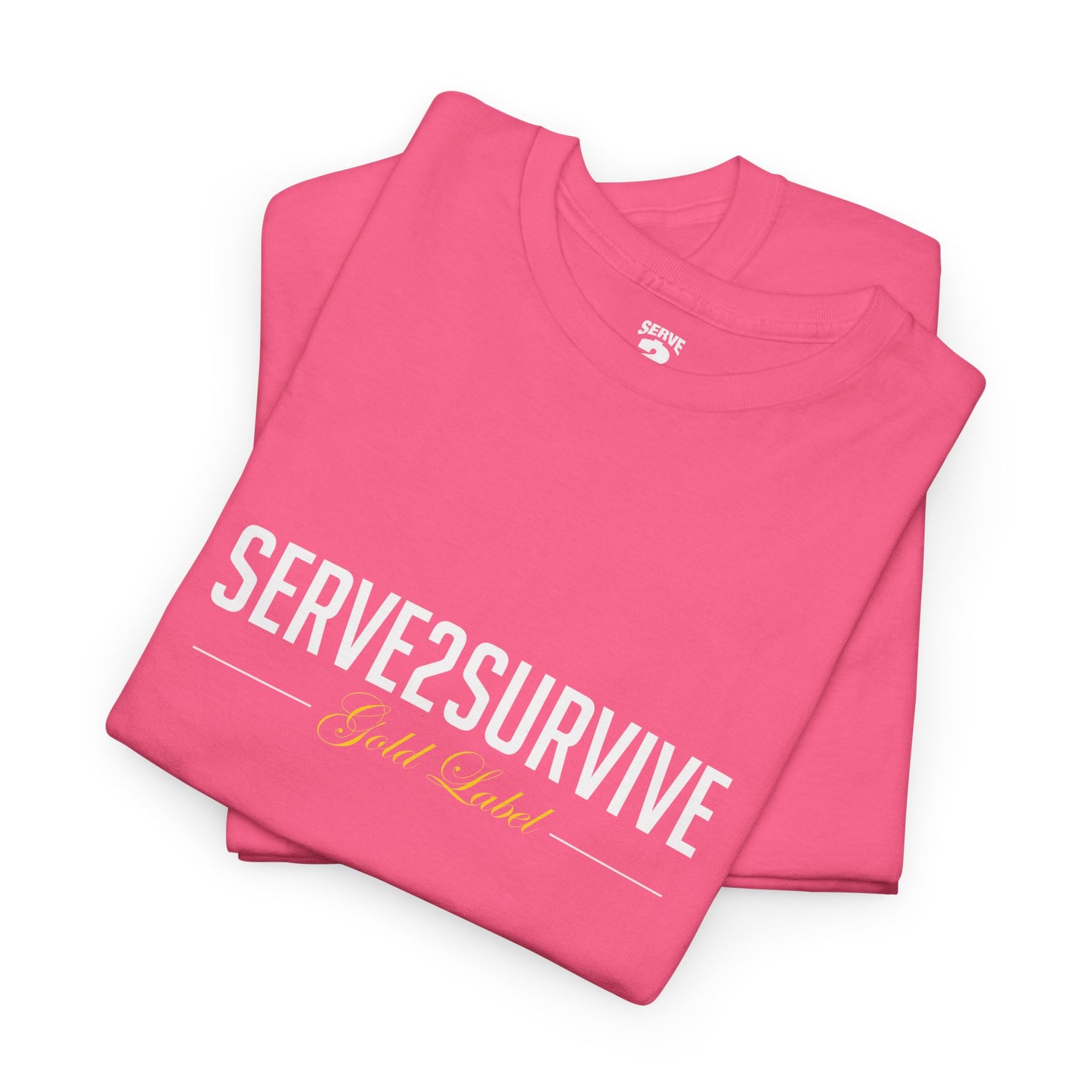 Serve 2 Survive® S2S Gold Label T-Shirt