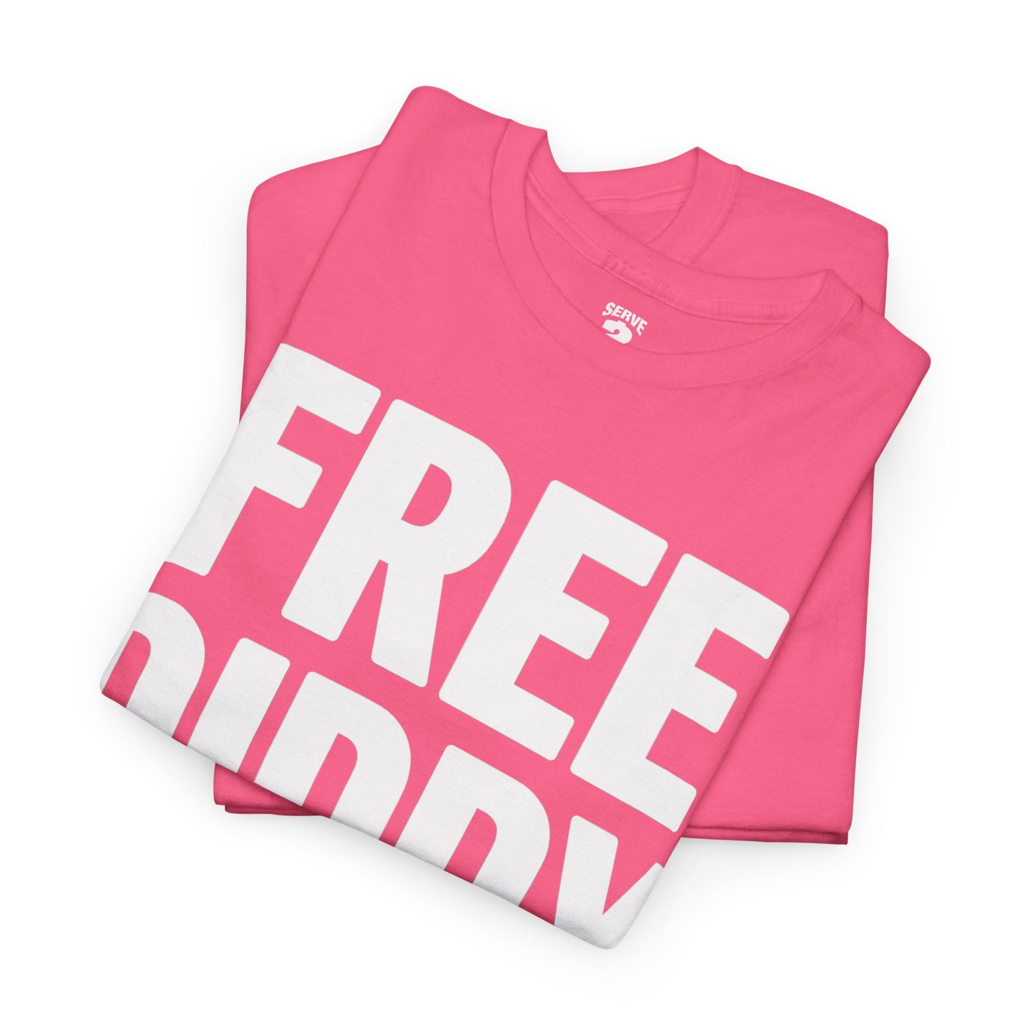 Serve 2 Survive® Free Diddy T-Shirt