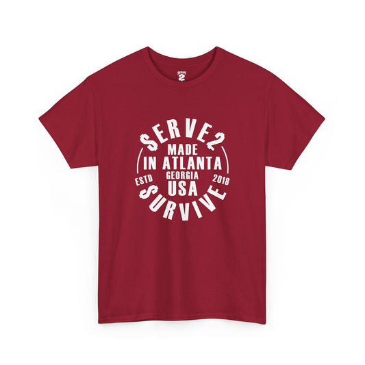 Serve 2 Survive® Made In Atlanta T-Shirt (White Logo)