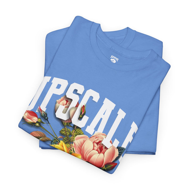 Upscale T-Shirt
