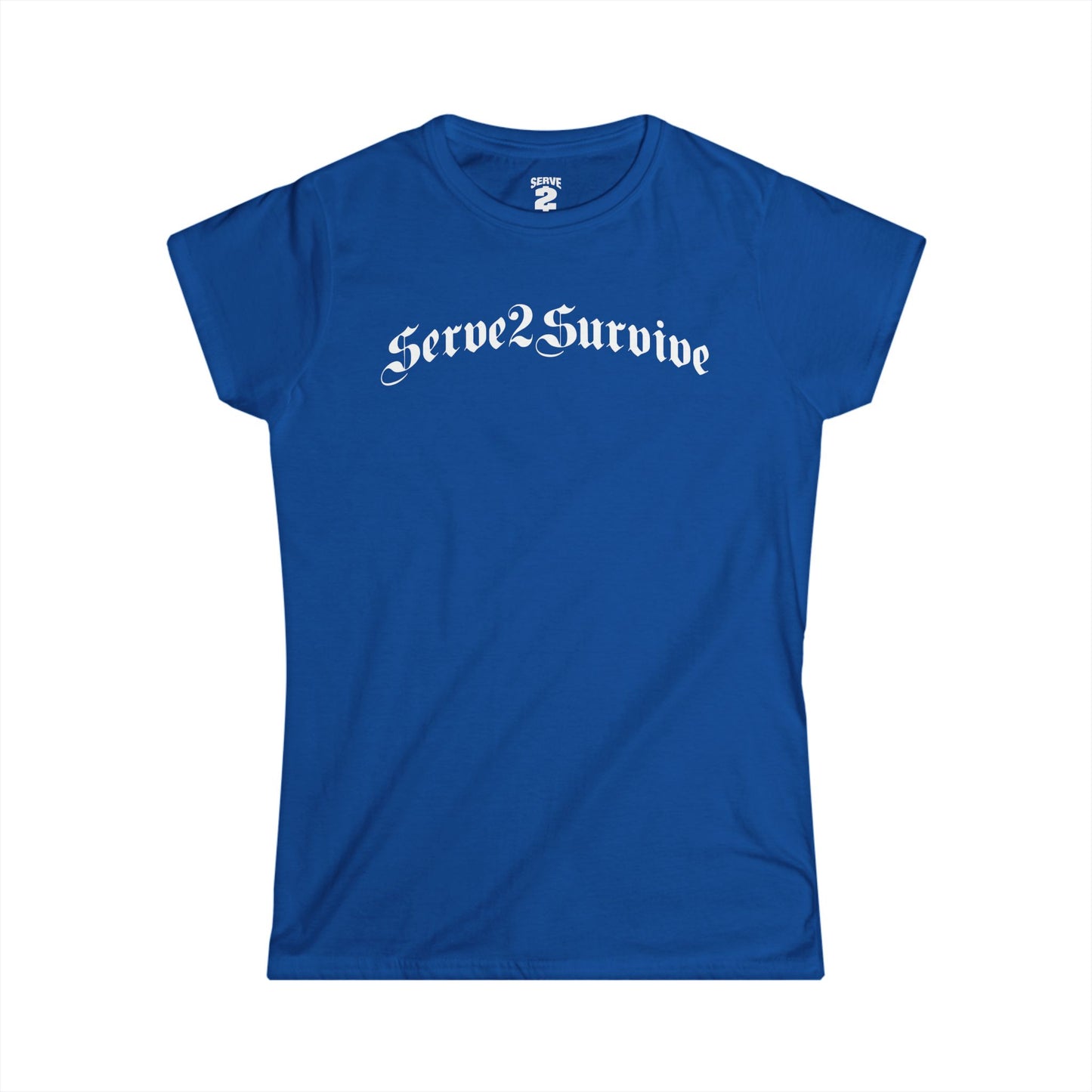 Serve 2 Survive® Old English Women's Softstyle T-Shirt (White Logo)