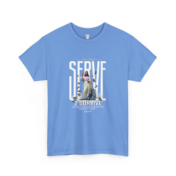 Serve God T-Shirt