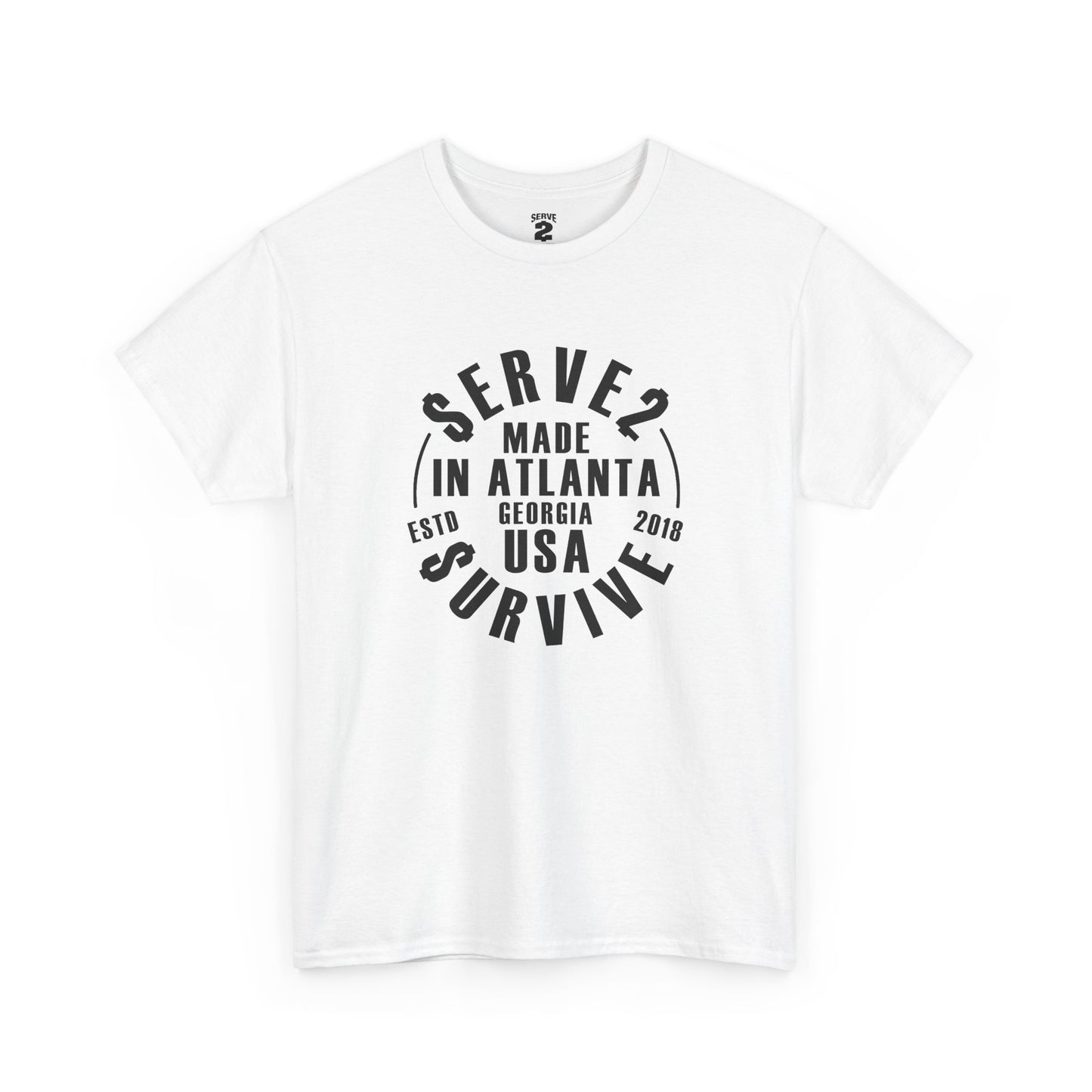 Serve 2 Survive® Made In Atlanta T-Shirt
