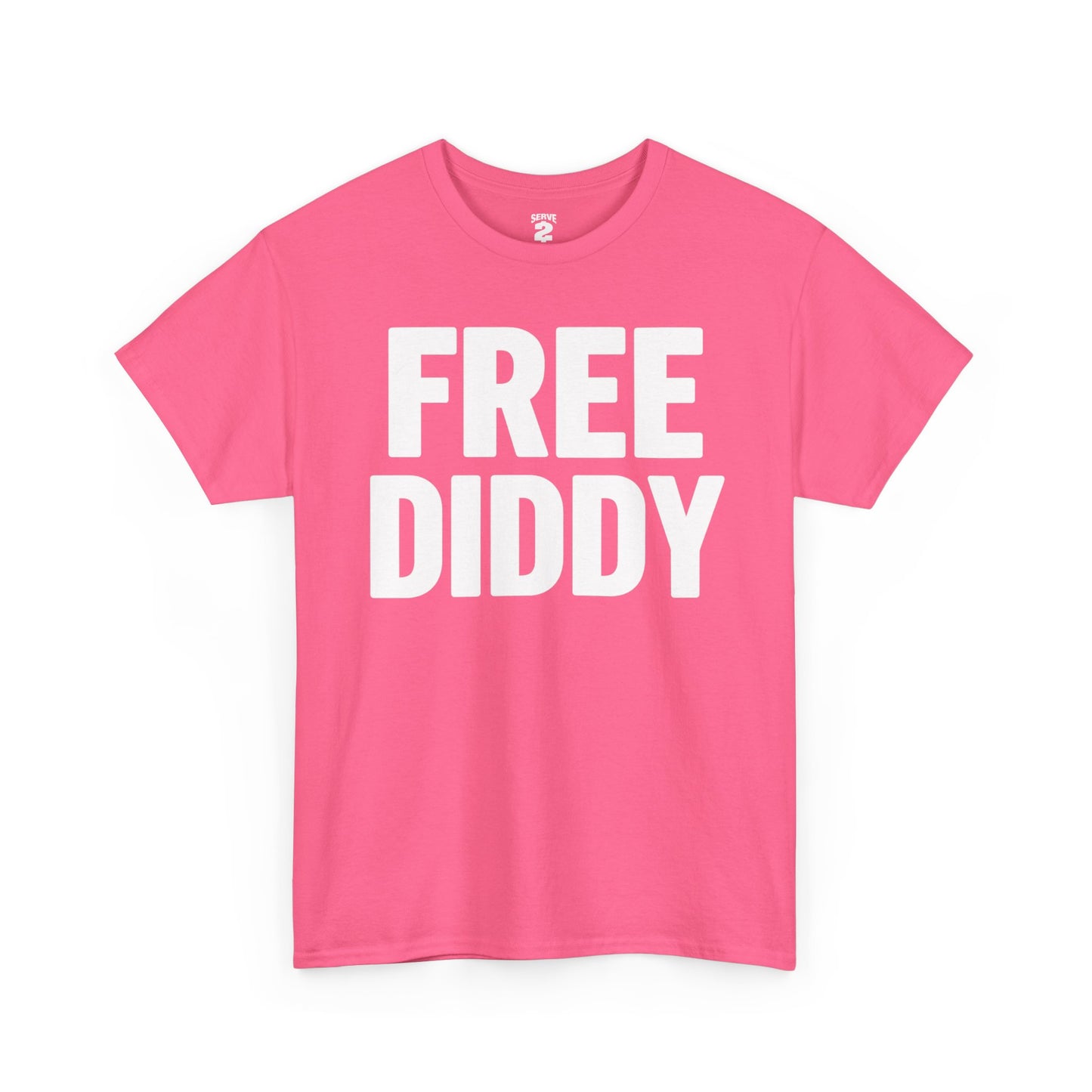 Serve 2 Survive® Free Diddy T-Shirt