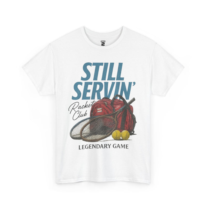 Still Servin' T-Shirt