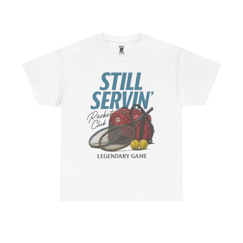 Still Servin' T-Shirt