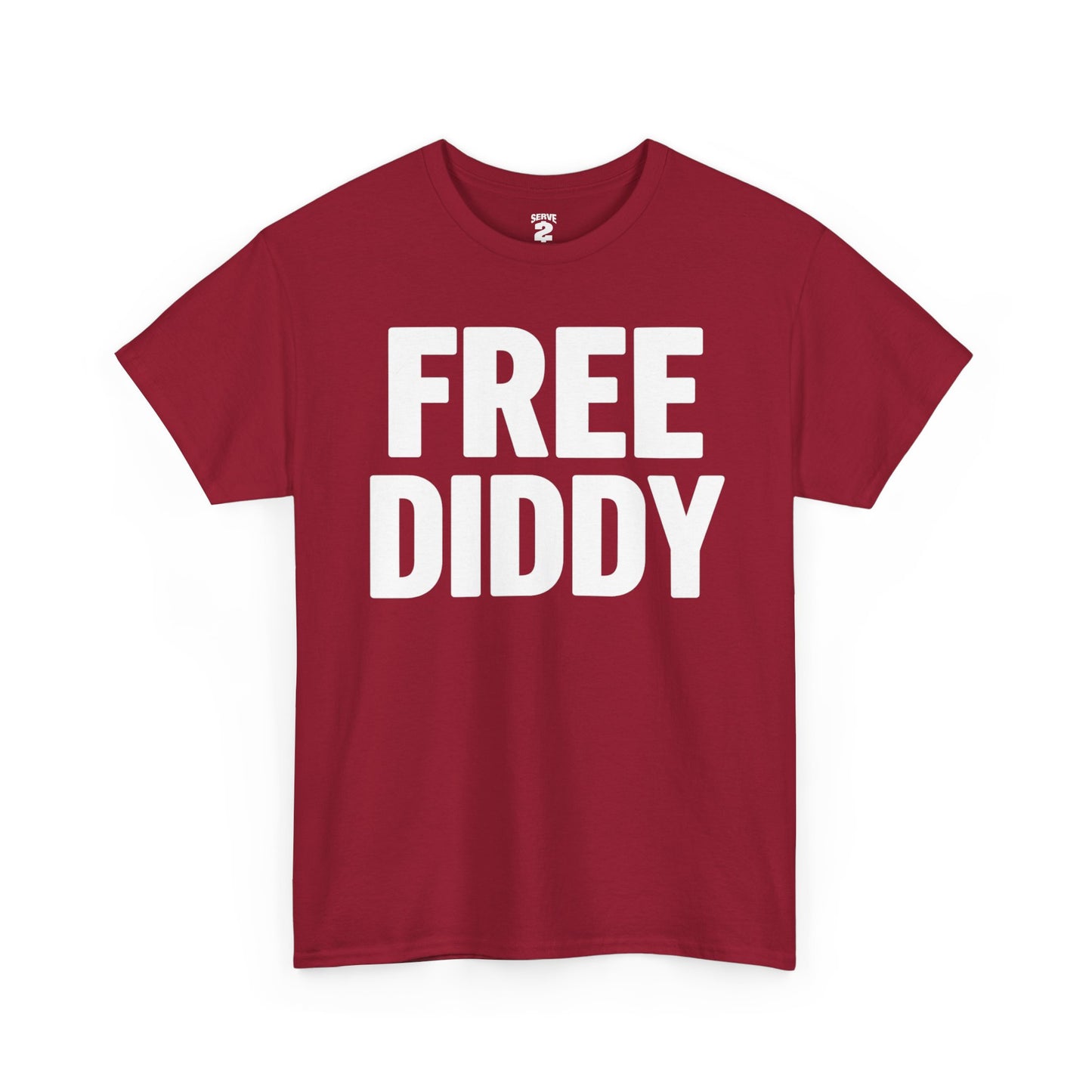 Serve 2 Survive® Free Diddy T-Shirt