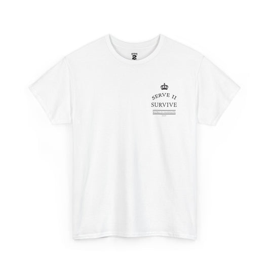 Serve 2 Survive® Crown Talk T-Shirt
