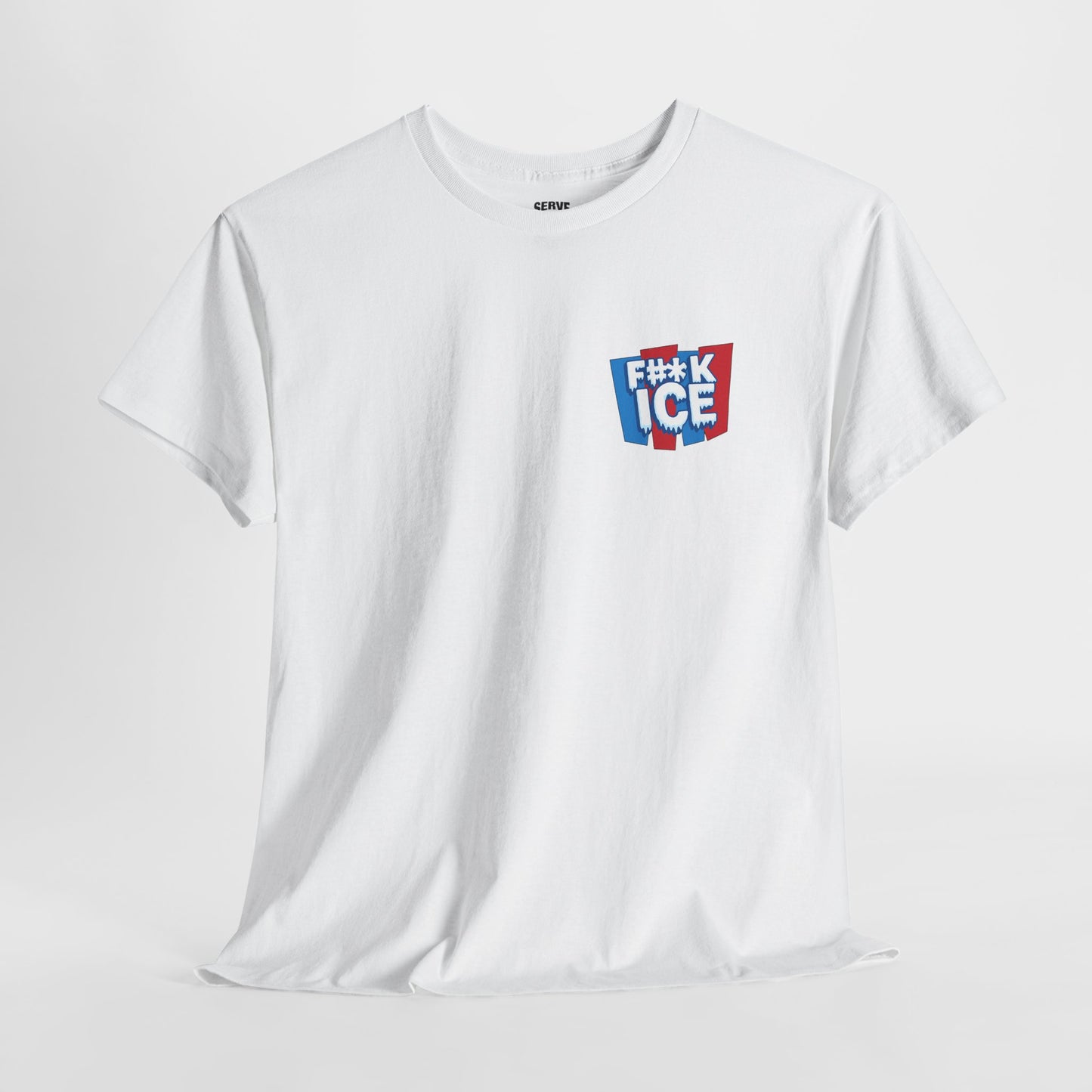 Serve 2 Survive® F#*K ICE T-Shirt