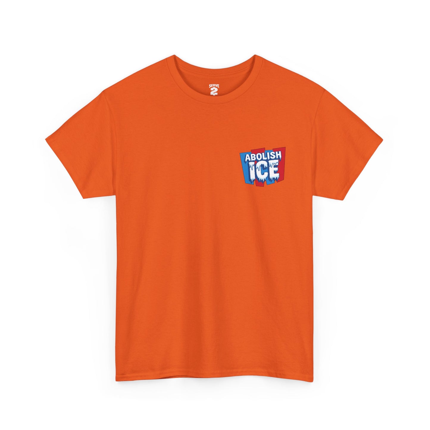 Serve 2 Survive® Abolish ICE T-Shirt